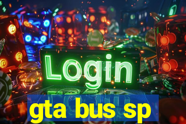 gta bus sp