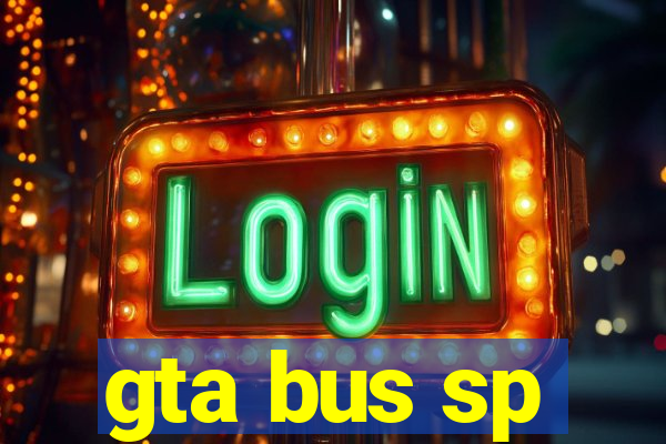 gta bus sp