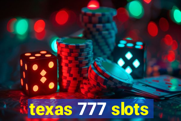 texas 777 slots