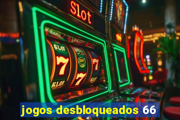 jogos desbloqueados 66