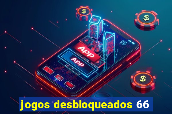 jogos desbloqueados 66