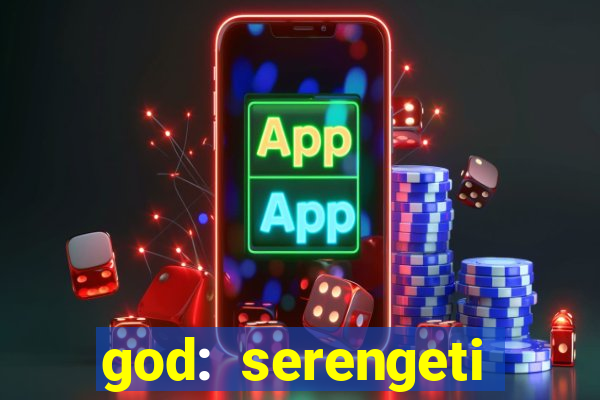 god: serengeti filme completo dublado gratis