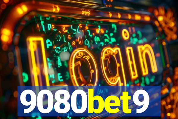 9080bet9