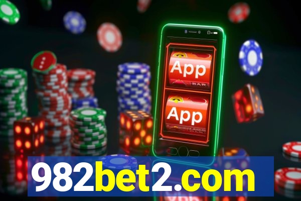 982bet2.com