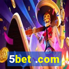 5bet .com