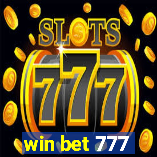 win bet 777