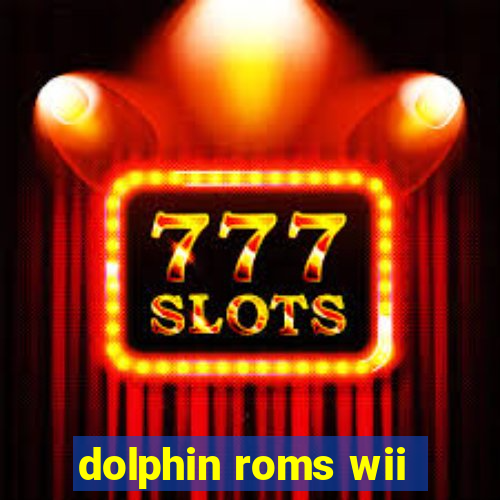 dolphin roms wii