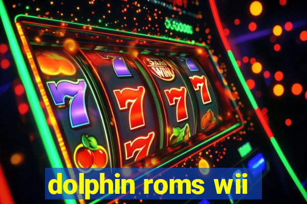 dolphin roms wii