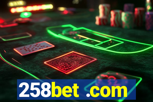 258bet .com