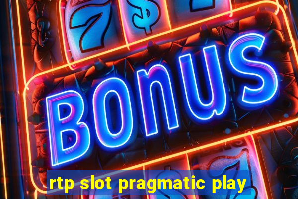 rtp slot pragmatic play