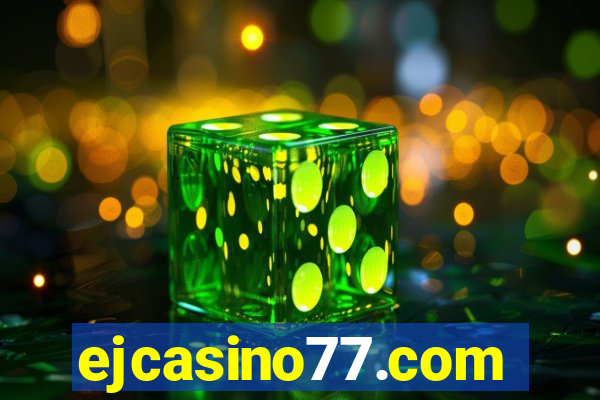 ejcasino77.com