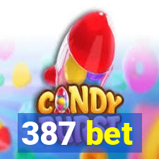 387 bet