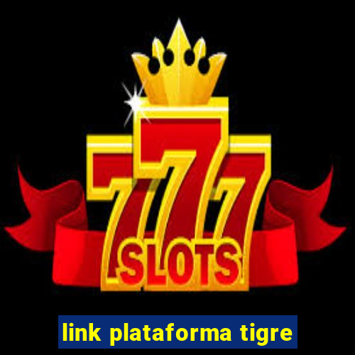 link plataforma tigre