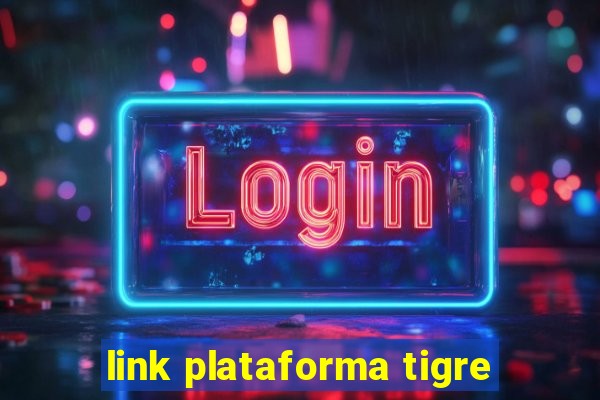 link plataforma tigre