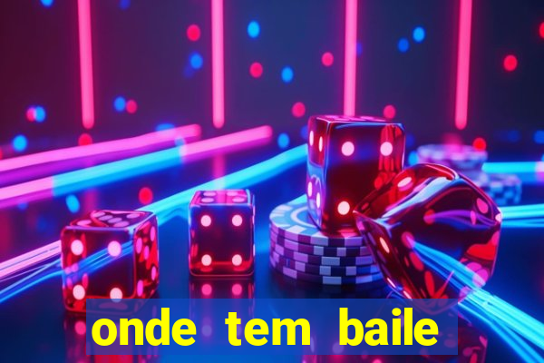 onde tem baile hoje em joinville