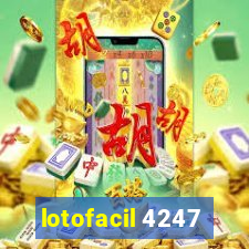 lotofacil 4247