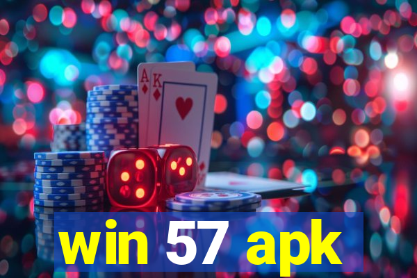 win 57 apk