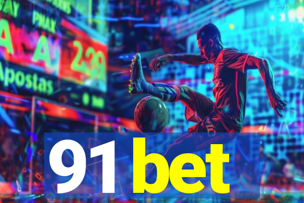 91 bet