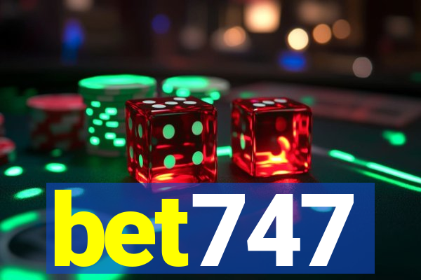 bet747