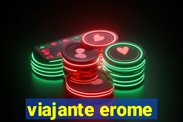 viajante erome