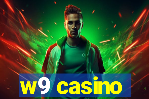 w9 casino