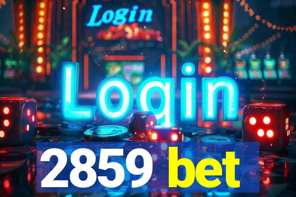 2859 bet