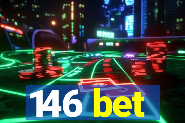 146 bet