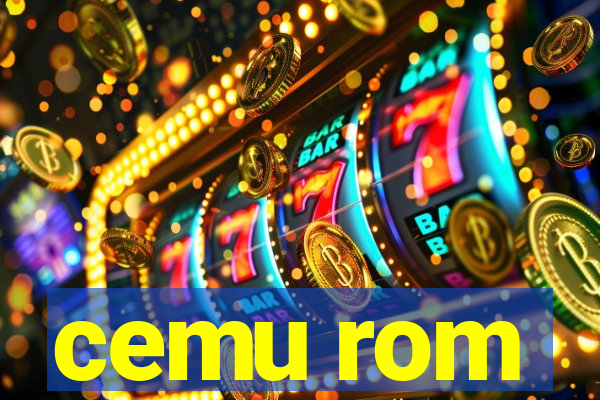 cemu rom