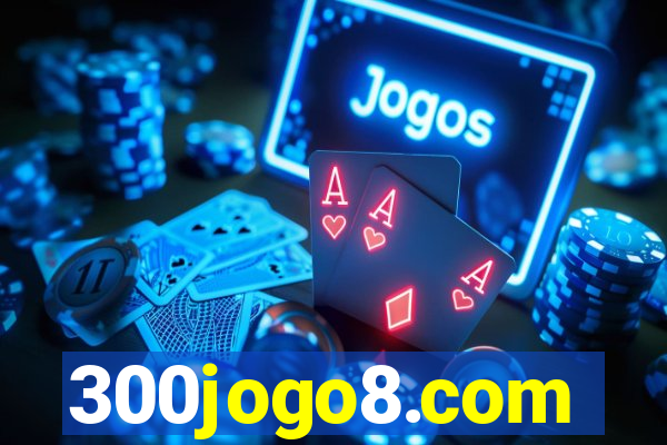 300jogo8.com