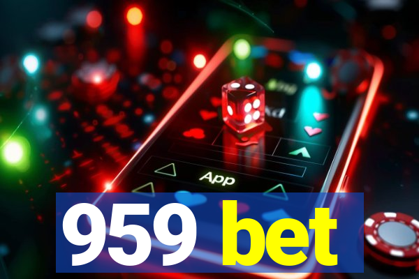 959 bet