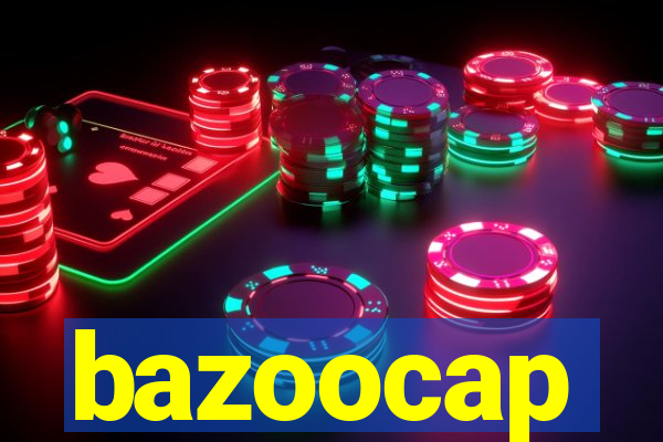 bazoocap