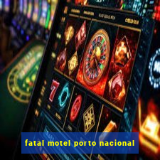 fatal motel porto nacional