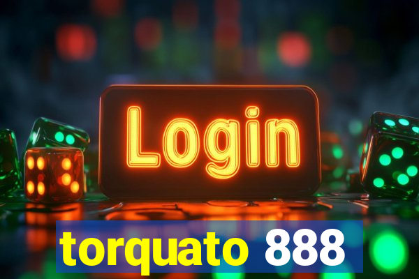 torquato 888