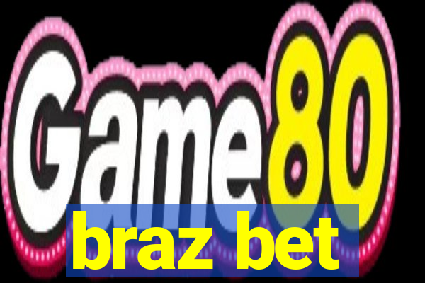 braz bet