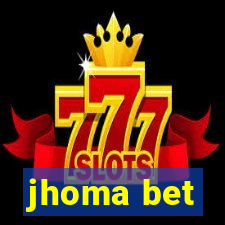 jhoma bet