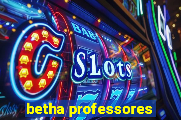 betha professores