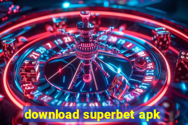 download superbet apk