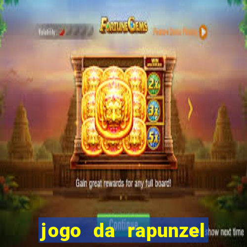 jogo da rapunzel enrolados problema em dobro