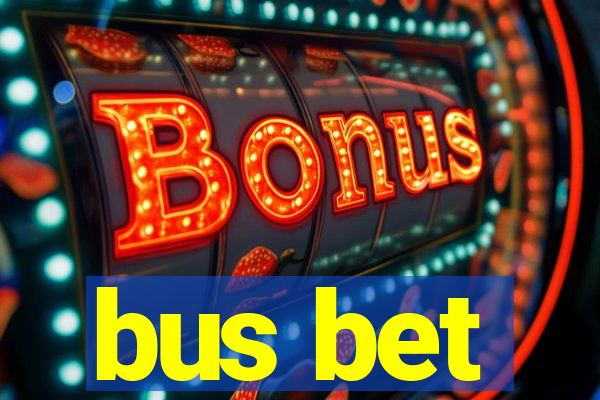 bus bet