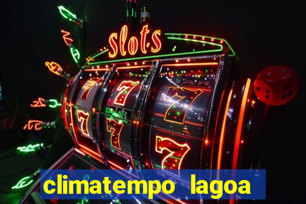 climatempo lagoa real bahia