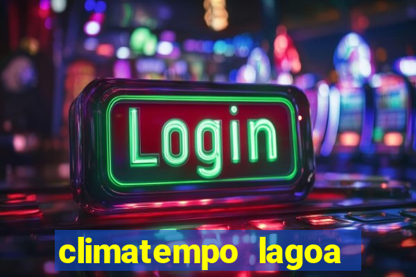 climatempo lagoa real bahia