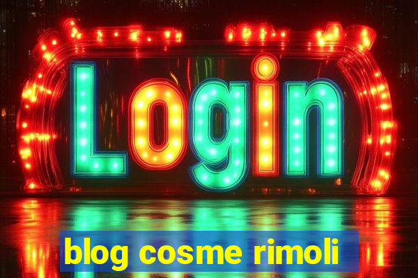 blog cosme rimoli