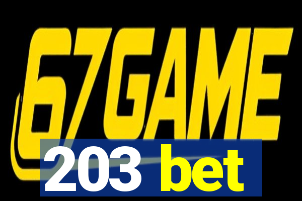 203 bet