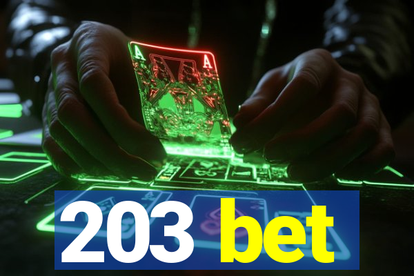 203 bet