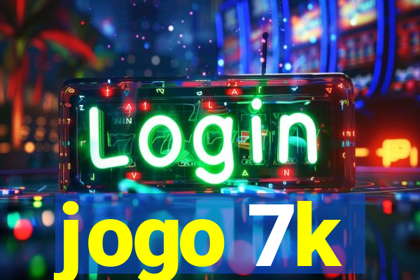 jogo 7k