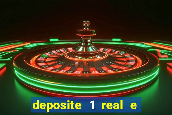 deposite 1 real e ganhe 20