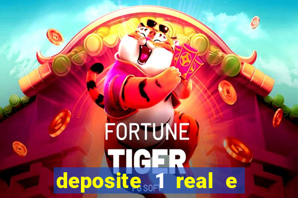 deposite 1 real e ganhe 20