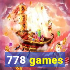 778 games