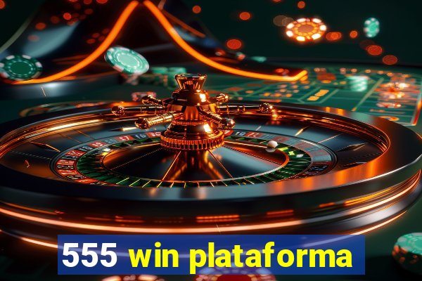 555 win plataforma