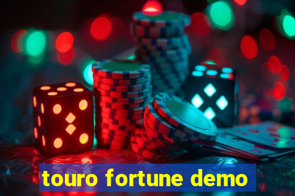 touro fortune demo